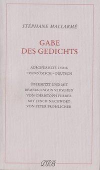 Cover: 9783871620614 | Gabe des Gedichts | Frz/dt | Stéphane Mallarmé | Taschenbuch | 116 S.