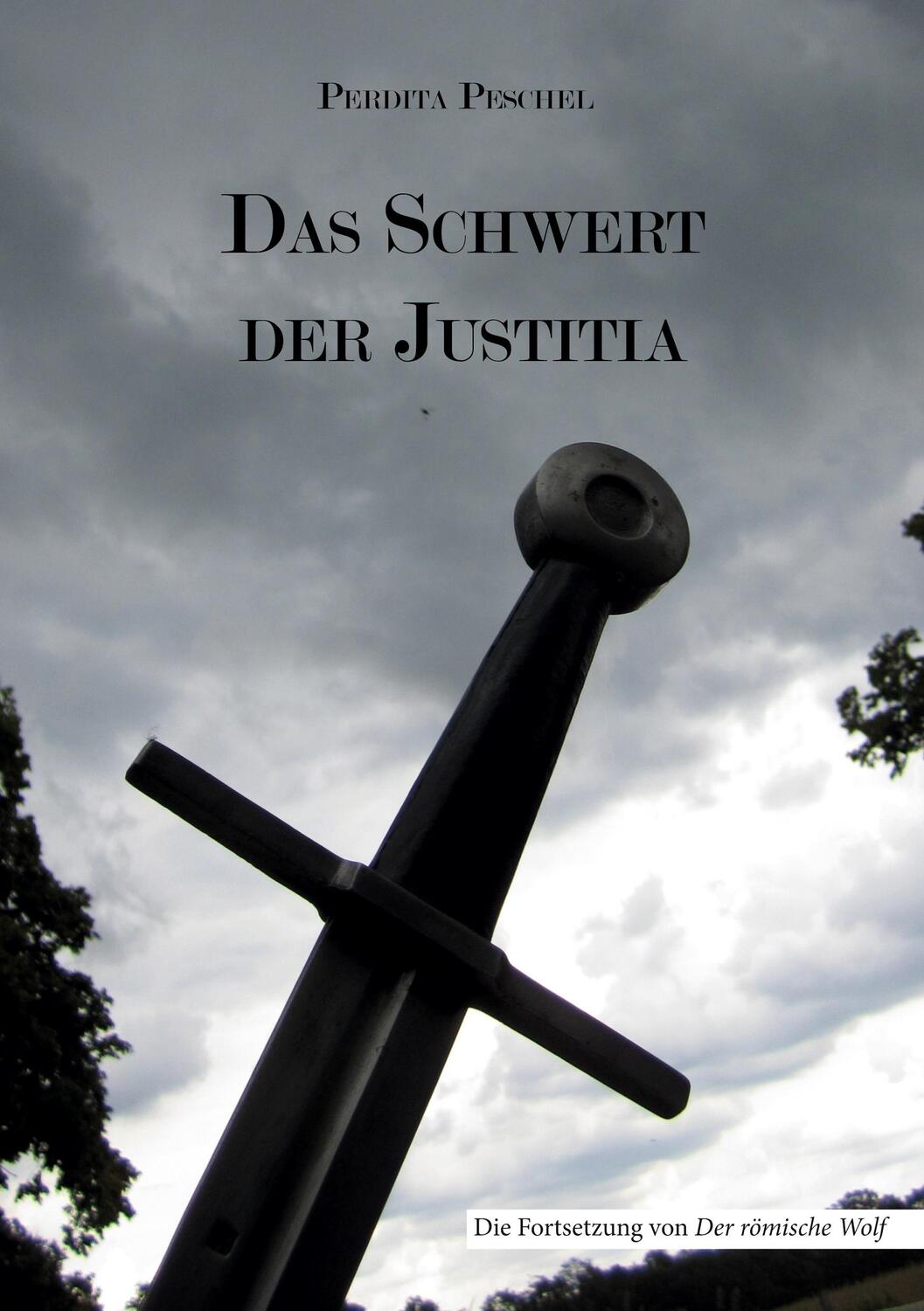 Cover: 9783988851529 | Das Schwert der Justitia | Perdita Peschel | Taschenbuch | Paperback