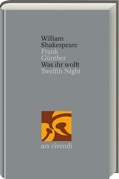 Was Ihr wollt /Twelfth Night (Shakespeare Gesamtausgabe, Band 8) - zweisprachige Ausgabe - Shakespeare, William