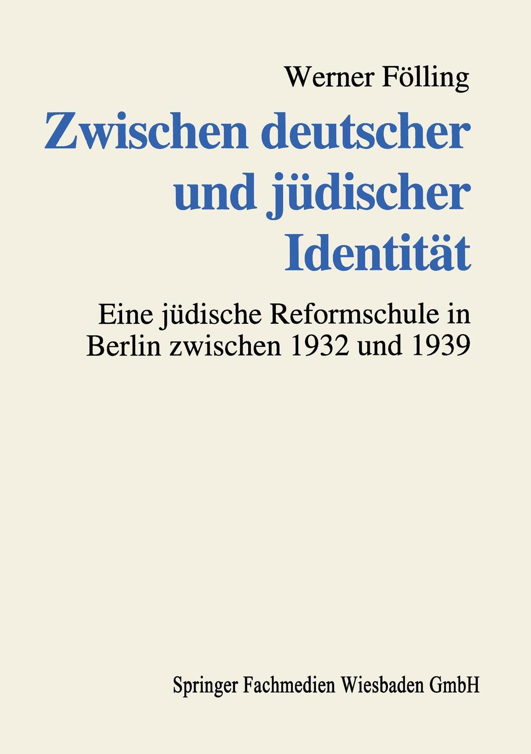 Cover: 9783810012692 | Zwischen deutscher und jüdischer Identität | Werner Fölling | Buch