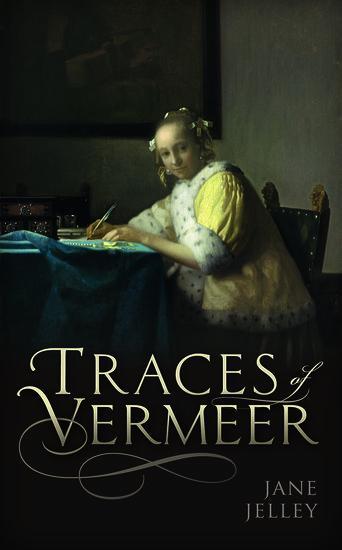 Cover: 9780198789727 | Traces of Vermeer | Jane Jelley | Buch | Gebunden | Englisch | 2017