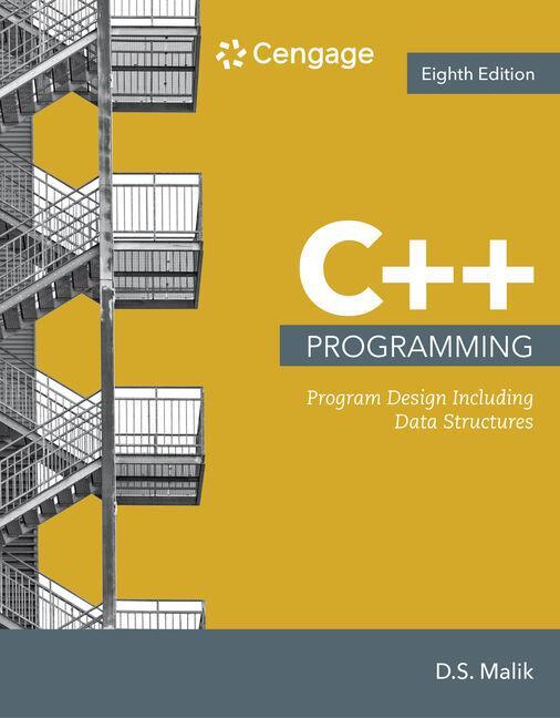 Cover: 9781337117562 | C++ Programming | Program Design Including Data Structures | D. Malik