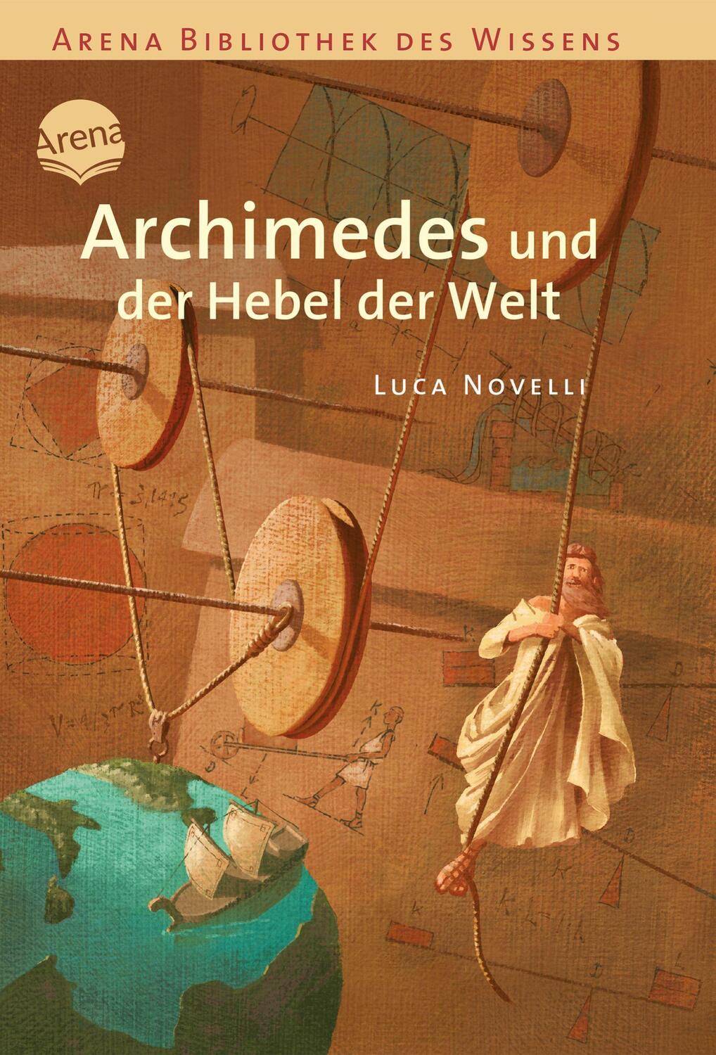 Cover: 9783401057446 | Archimedes und der Hebel der Welt | Lebendige Biographien | Novelli