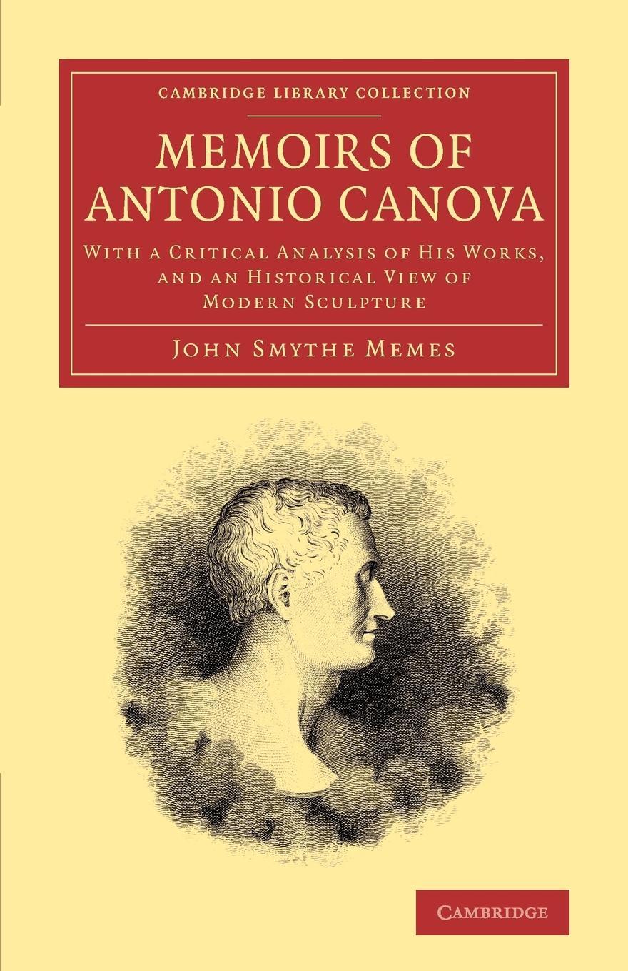 Cover: 9781108065917 | Memoirs of Antonio Canova | John Smythe Memes | Taschenbuch | Englisch