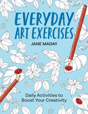 Cover: 9781684620579 | Everyday Art Exercises | Daily Activities to Boost Your Creativity