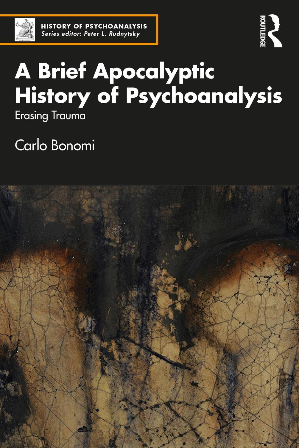 Cover: 9781032404332 | A Brief Apocalyptic History of Psychoanalysis | Erasing Trauma | Buch