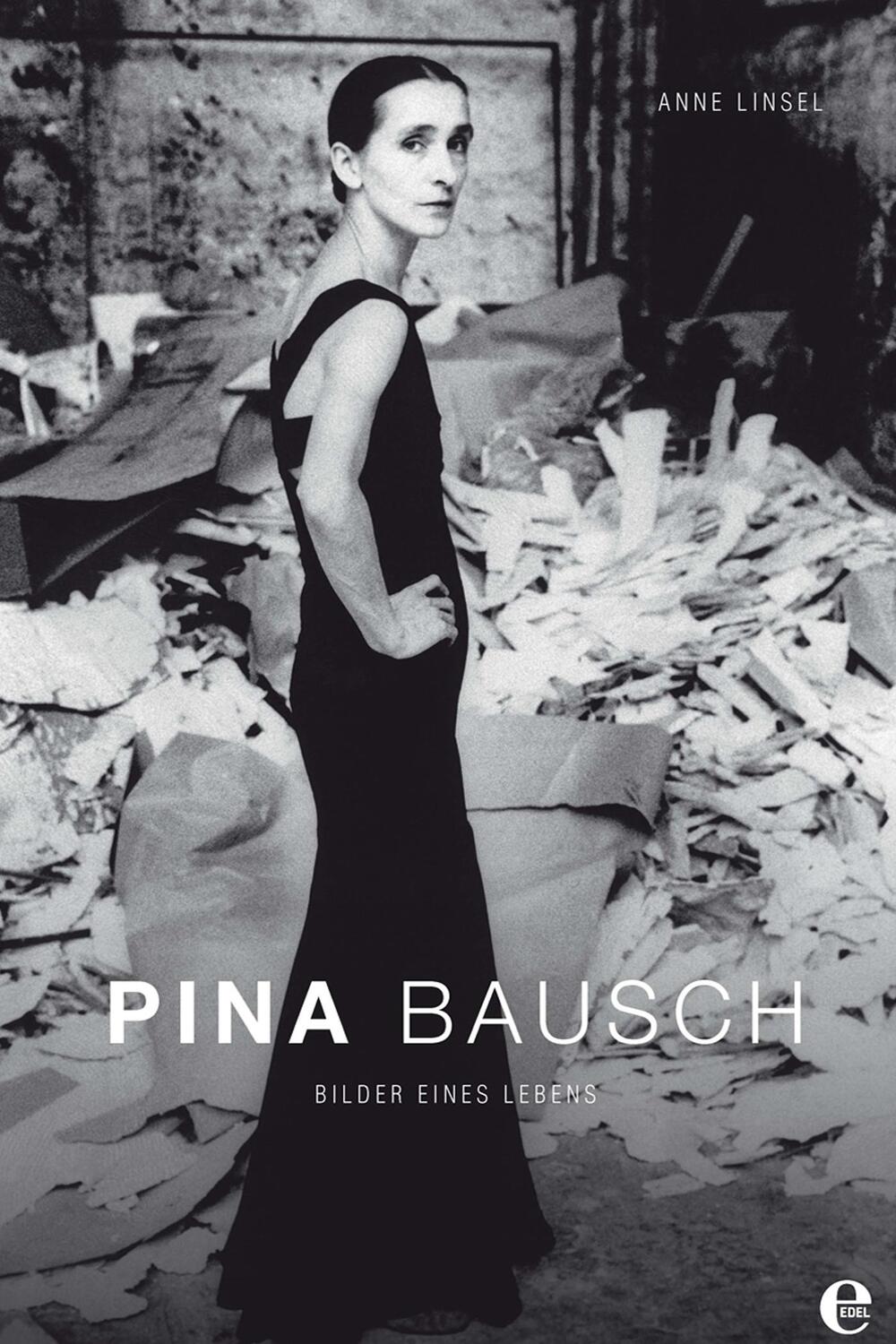 Cover: 9783841901828 | Pina Bausch | Bilder eines Lebens | Anne Linsel | Buch | Deutsch