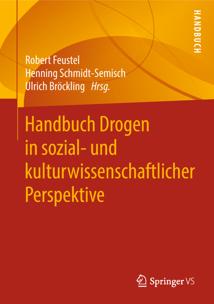 Cover: 9783658221379 | Handbuch Drogen in sozial- und kulturwissenschaftlicher Perspektive