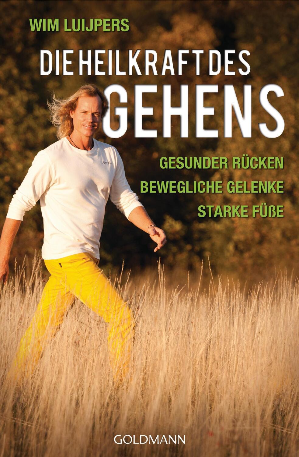 Cover: 9783442220762 | Die Heilkraft des Gehens | Wim Luijpers | Taschenbuch | Deutsch | 2014