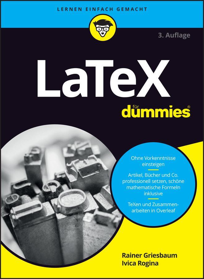 Cover: 9783527721115 | LaTeX für Dummies | Rainer Griesbaum (u. a.) | Taschenbuch | 432 S.