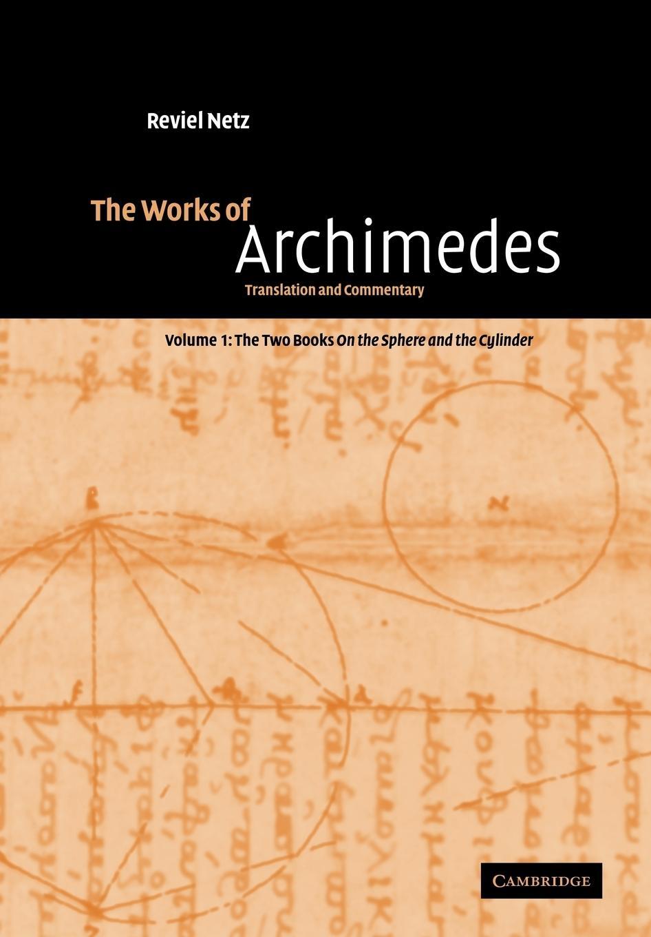 Cover: 9780521117982 | The Works of Archimedes | Archimedes | Taschenbuch | Paperback | 2009