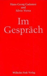 Cover: 9783770537495 | Im Gespräch | Silvio/Gadamer, Hans-Georg Vietta | Taschenbuch | 120 S.