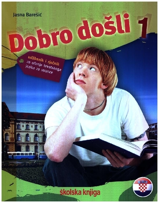 Cover: 9789530219229 | Dobro doli 1 - Kroatisch als Fremdsprache Lehrbuch 1 udbenik i...