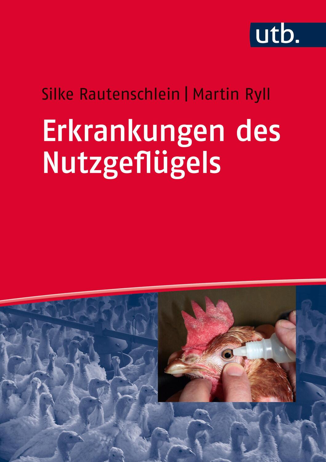 Cover: 9783825285685 | Erkrankungen des Nutzgeflügels | Silke Rautenschlein (u. a.) | Buch