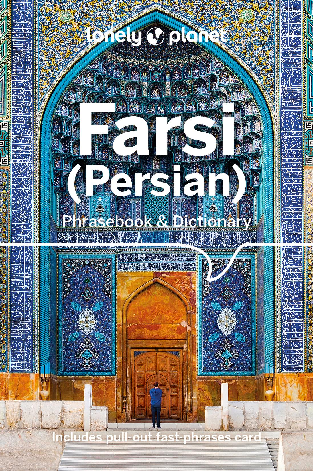 Cover: 9781786570932 | Lonely Planet Farsi (Persian) Phrasebook &amp; Dictionary | Yavar Dehghani