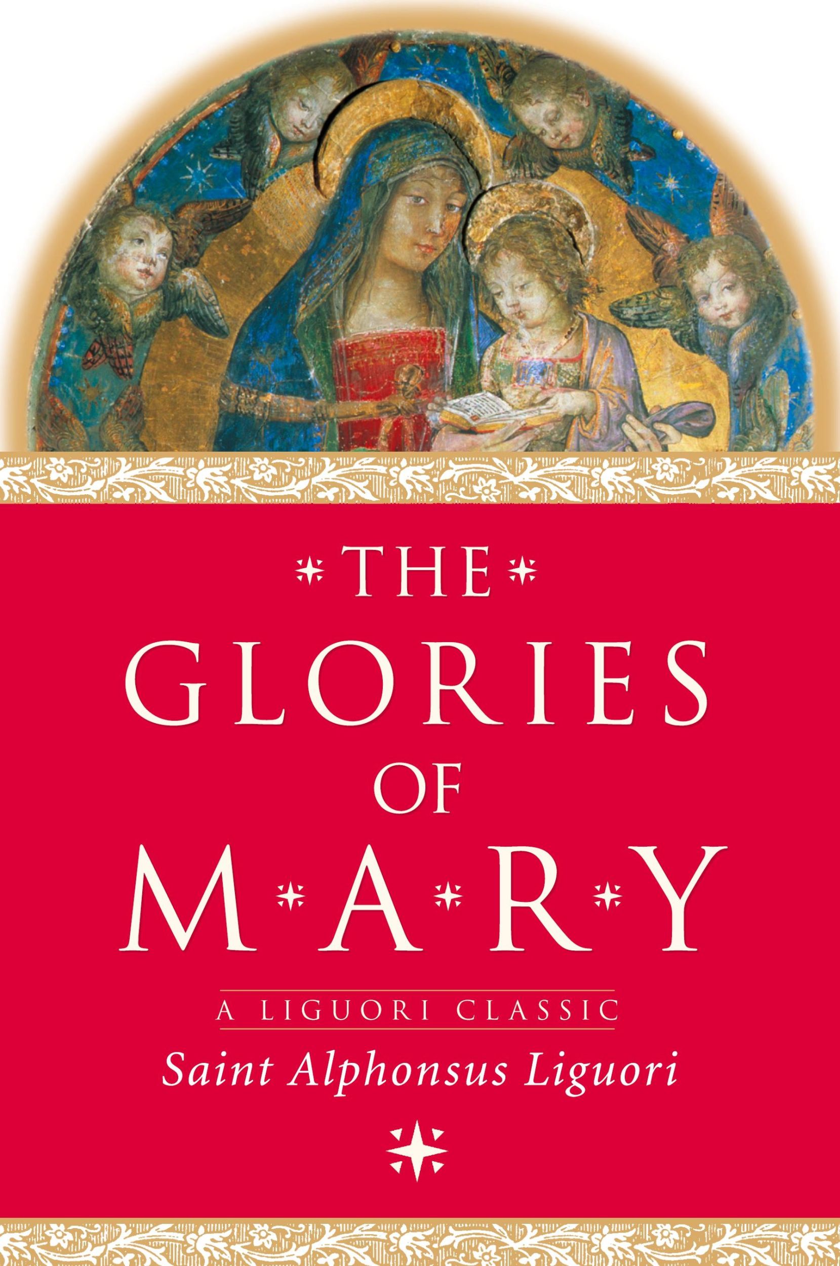 Cover: 9780764806643 | The Glories of Mary | Alphonsus Liguori (u. a.) | Taschenbuch | 2000