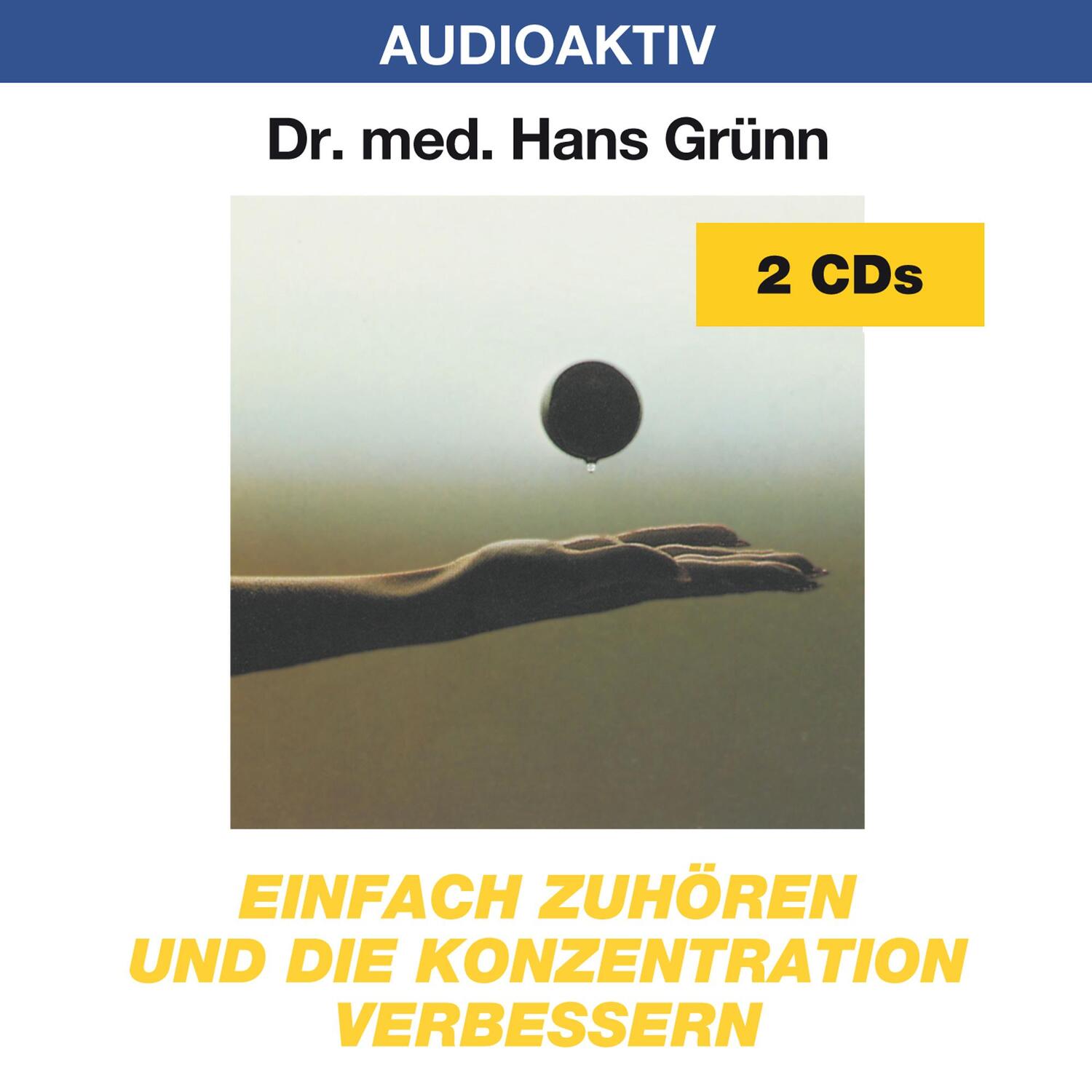 Cover: 9783932235283 | Einfach zuhören und die Konzentration verbessern. 2 CDs | Hans Grünn