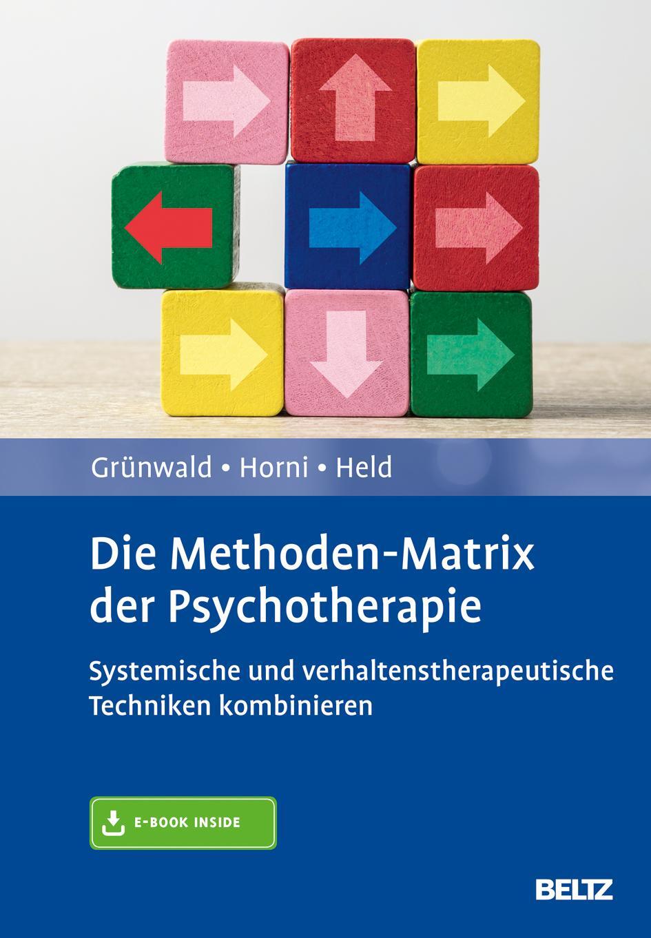 Cover: 9783621286824 | Die Methoden-Matrix der Psychotherapie | Hugo Grünwald (u. a.) | 2020