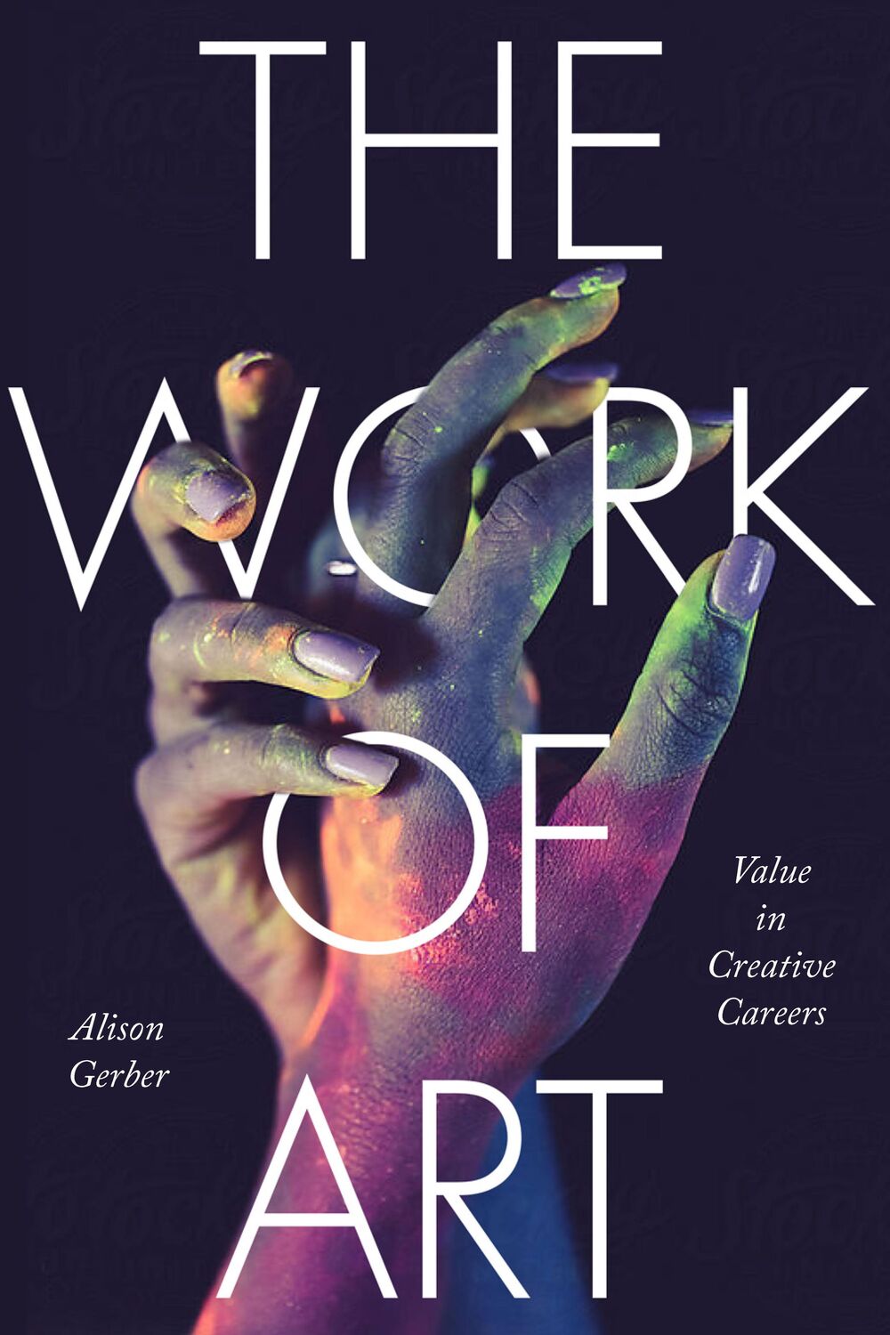 Cover: 9781503603820 | The Work of Art | Value in Creative Careers | Alison Gerber | Buch