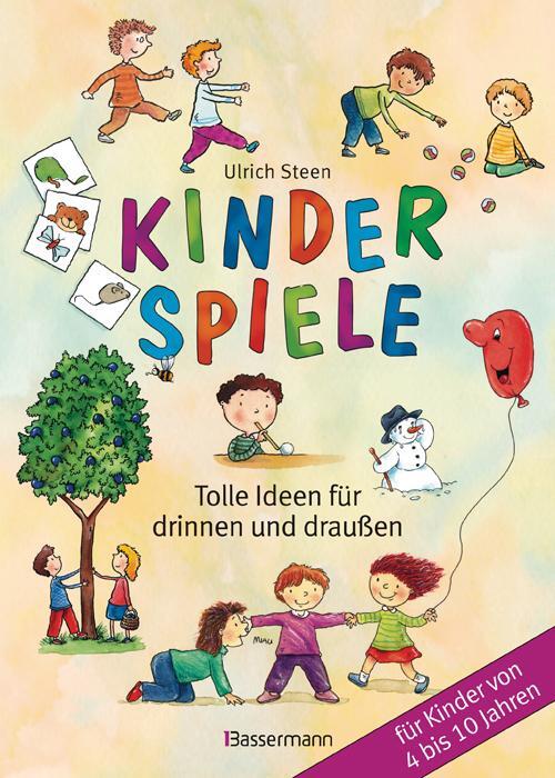 Cover: 9783809429463 | Kinderspiele | Ulrich Steen | Buch | Deutsch | 2012 | Bassermann
