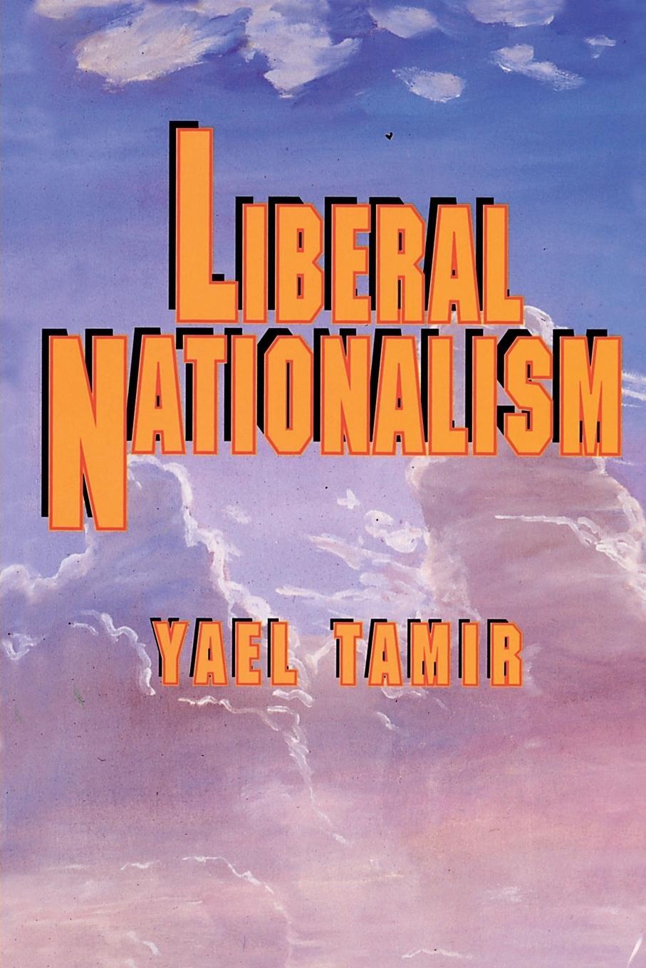 Cover: 9780691001746 | Liberal Nationalism | Yael Tamir | Taschenbuch | Paperback | Englisch