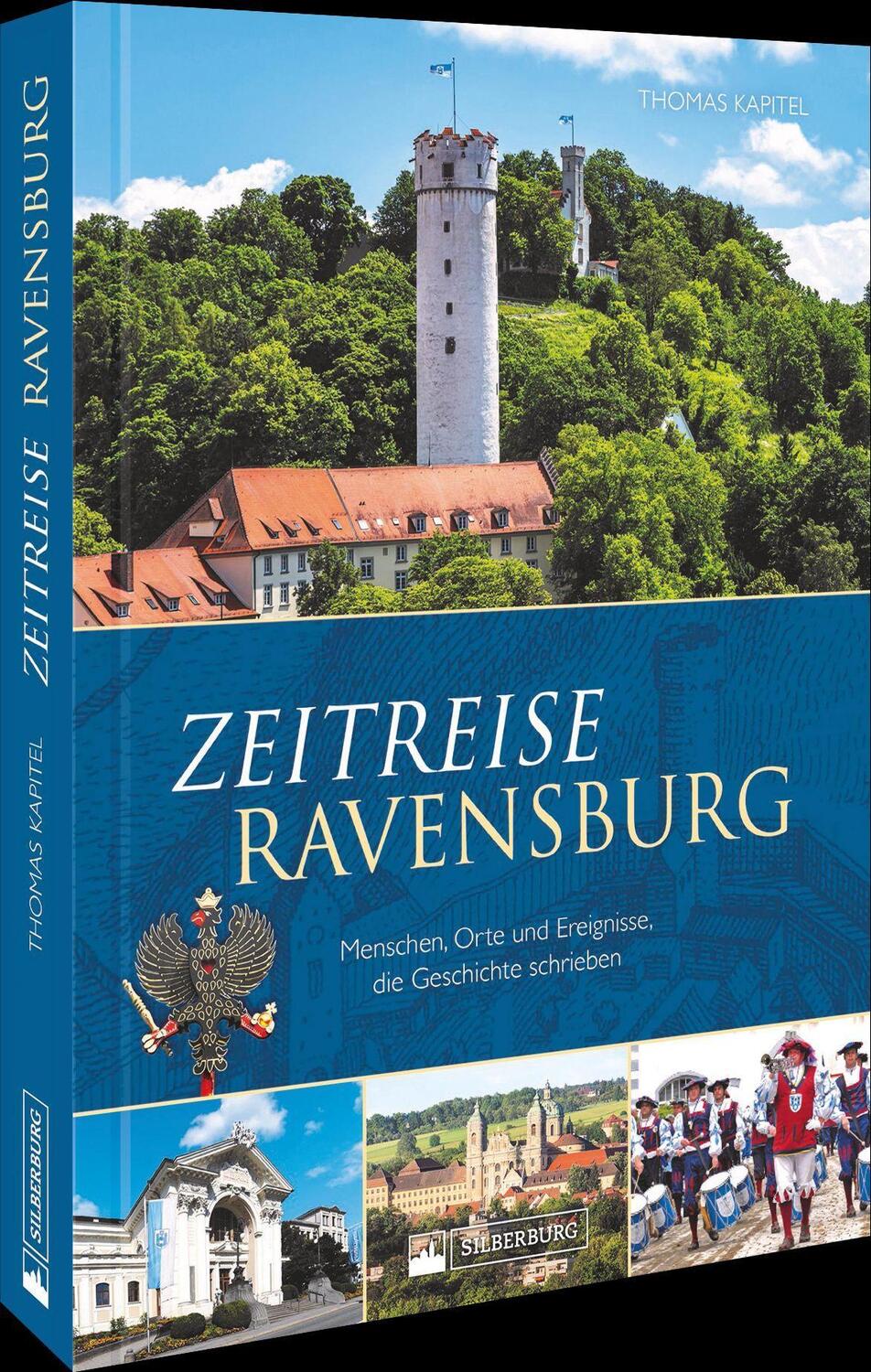 Cover: 9783842523821 | Zeitreise Ravensburg | Thomas Kapitel | Buch | Deutsch | 2022