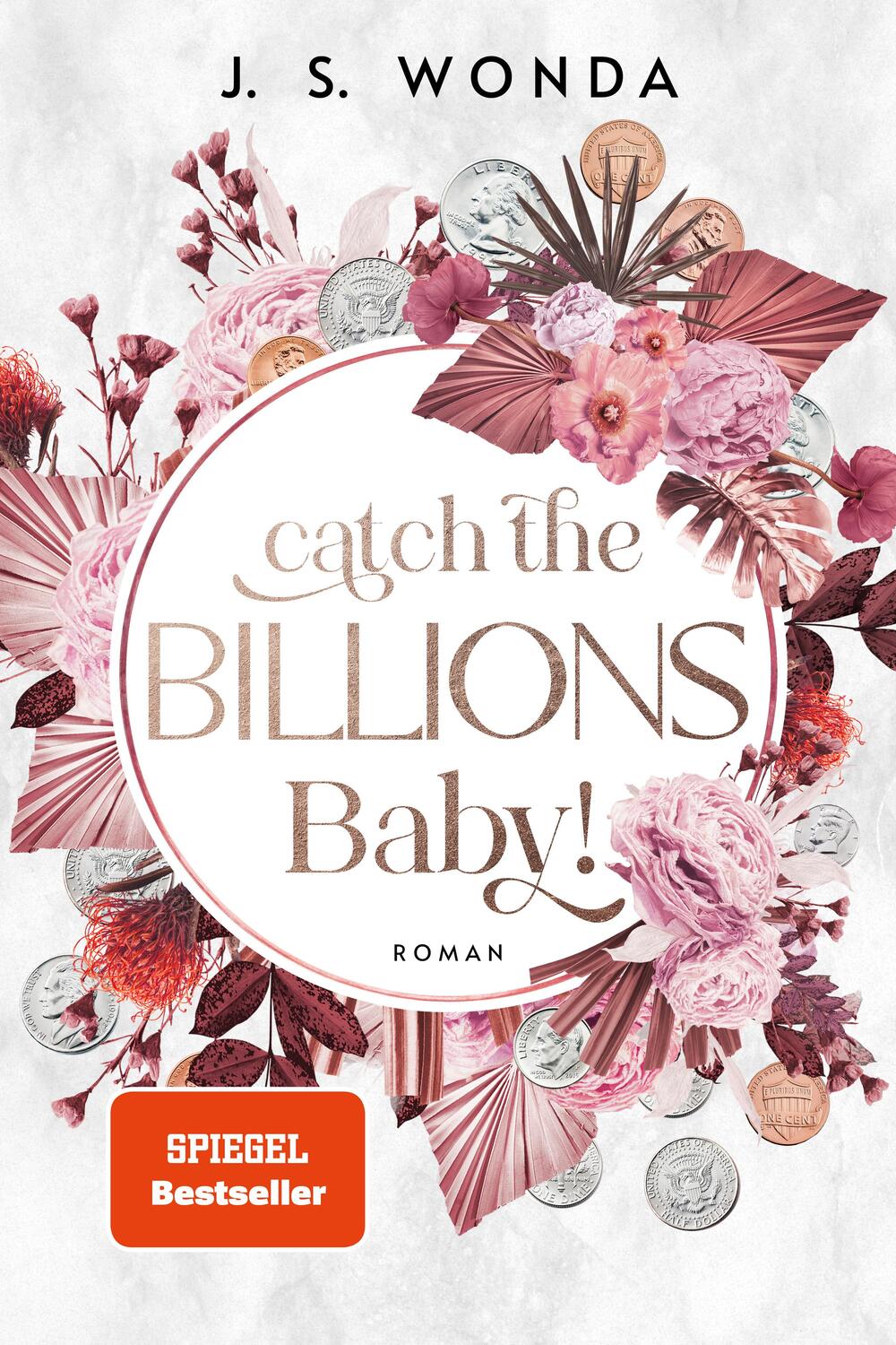 Cover: 9783985956609 | Catch the Billions, Baby! | J. S. Wonda | Taschenbuch | 389 S. | 2023