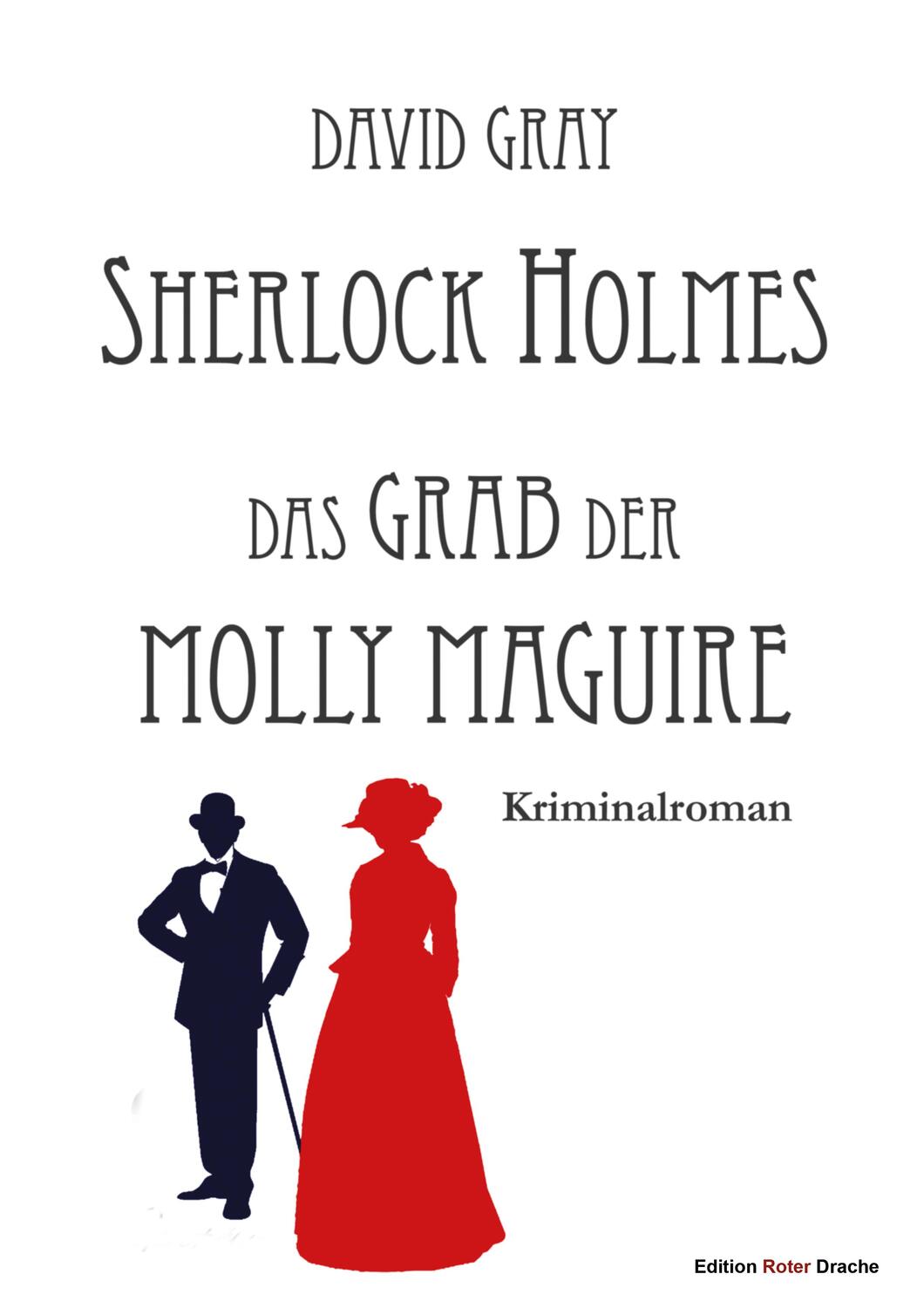 Cover: 9783946425748 | Sherlock Holmes 02. Das Grab der Molly Maguire | David Gray (u. a.)