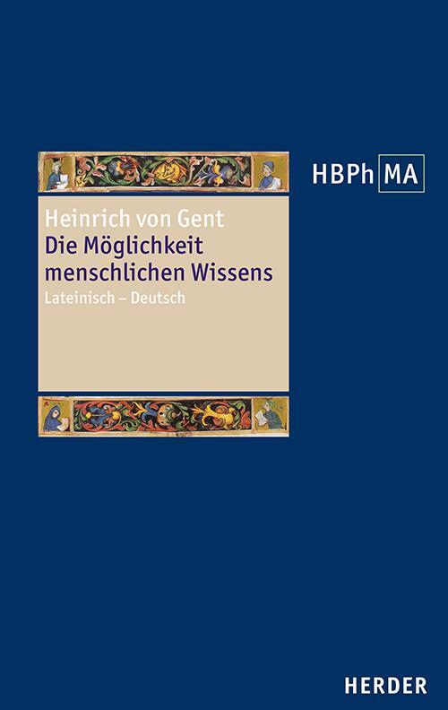 Cover: 9783451383472 | Die Möglichkeit menschlichen Wissens | Heinrich von Gent | Buch | 2024