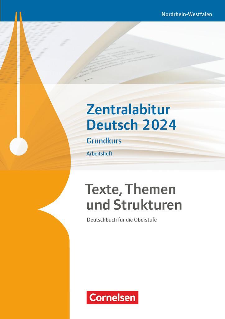 Cover: 9783062003240 | Texte, Themen und Strukturen. Zentralabitur Deutsch 2024 -...