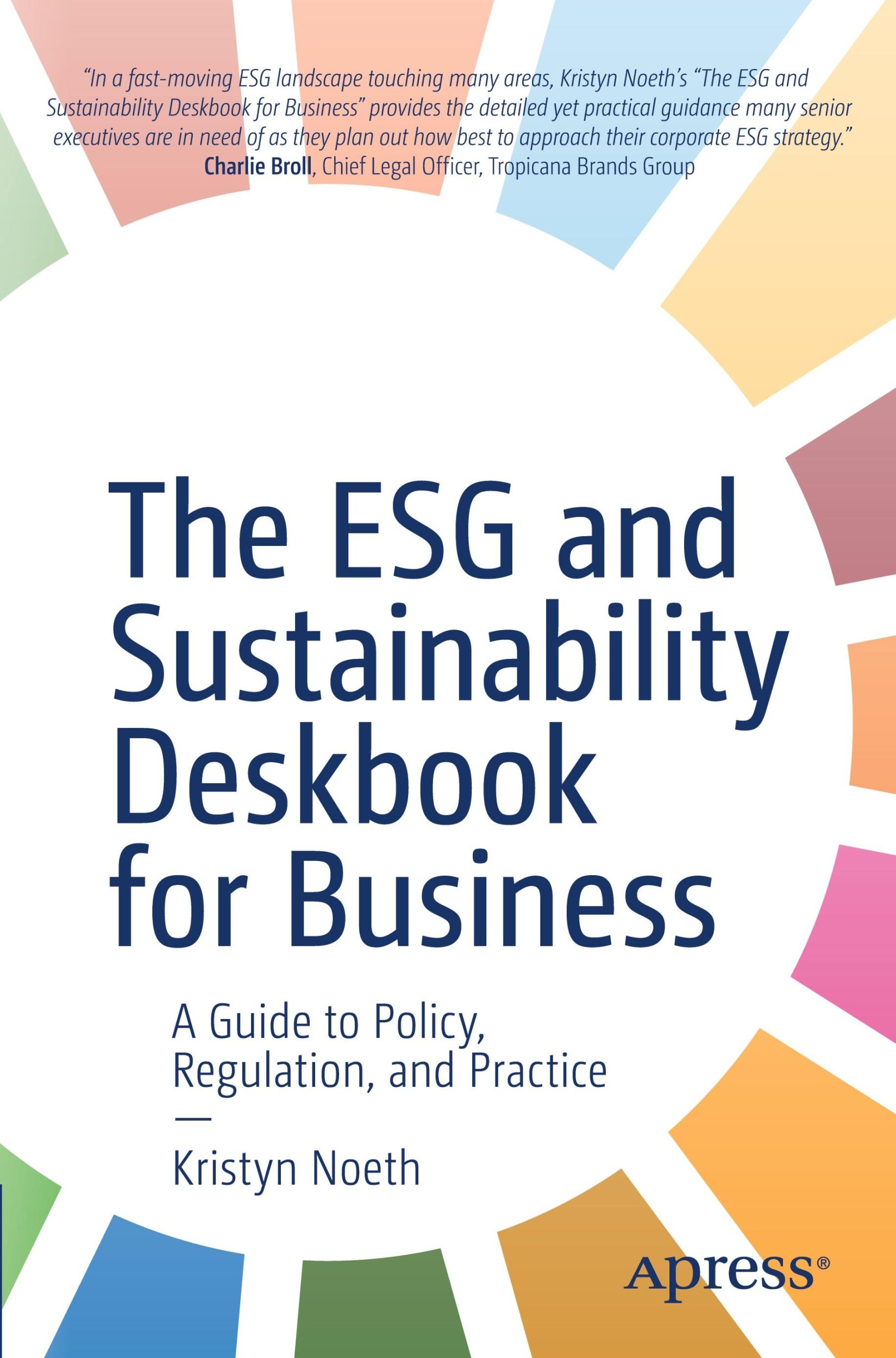 Cover: 9798868802607 | The ESG and Sustainability Deskbook for Business | Kristyn Noeth