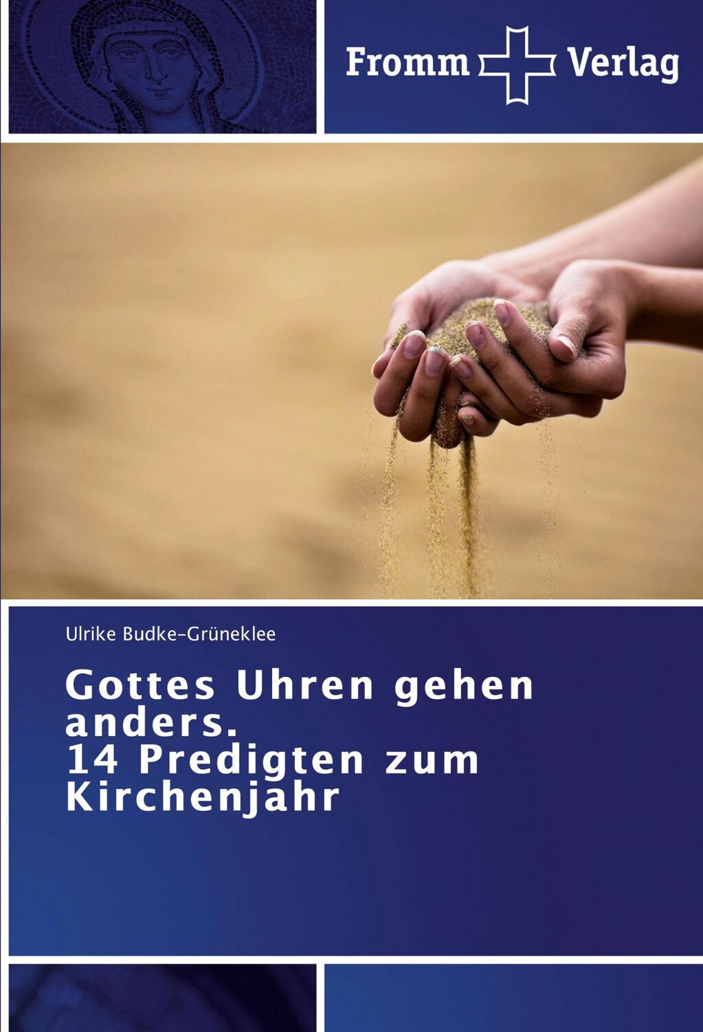 Cover: 9783841604835 | Gottes Uhren gehen anders. 14 Predigten zum Kirchenjahr | Taschenbuch