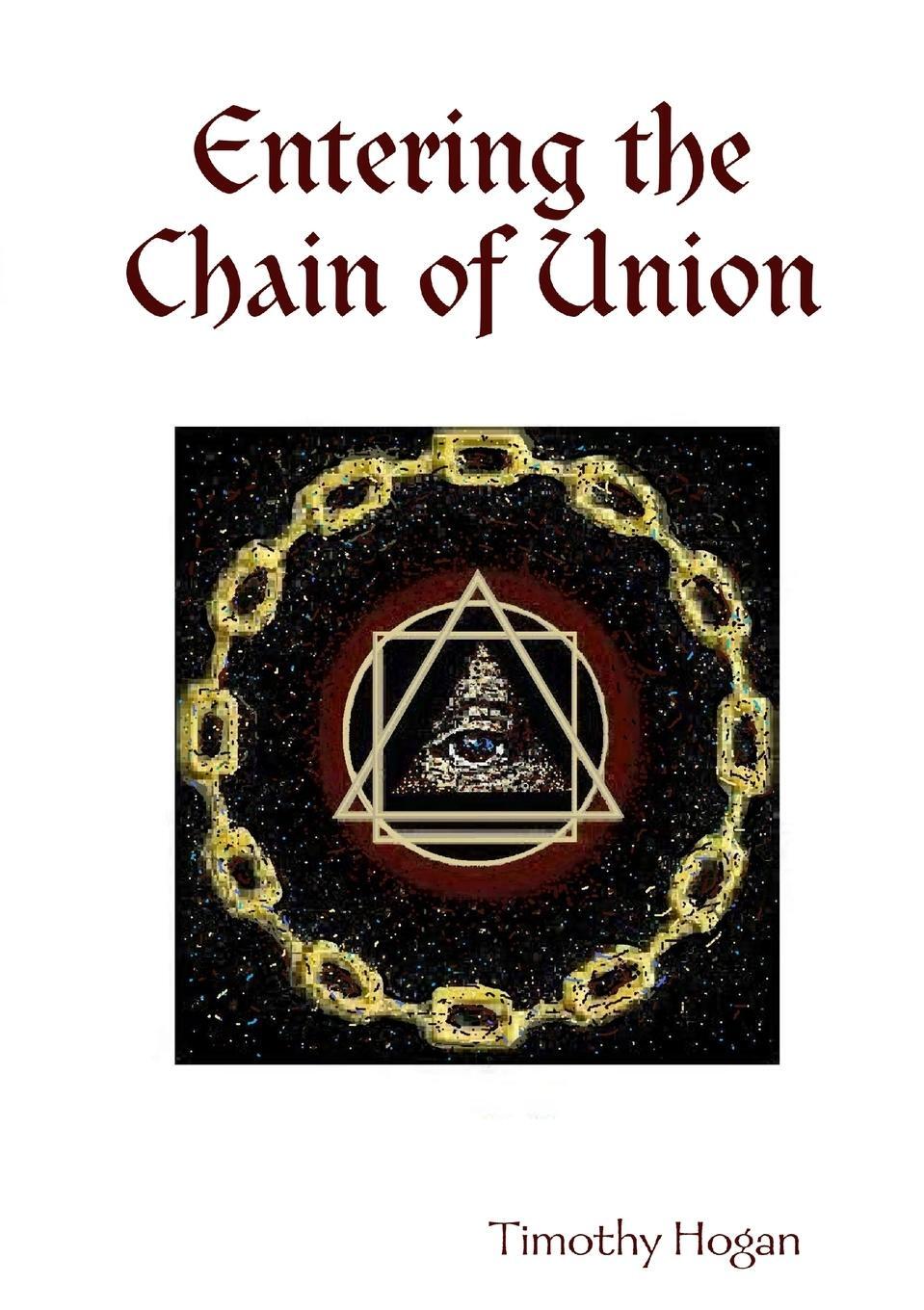Cover: 9781105571053 | Entering the Chain of Union | Timothy Hogan | Taschenbuch | Paperback
