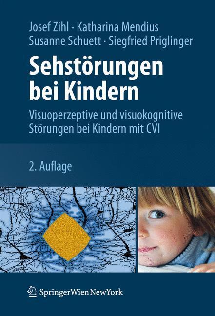 Cover: 9783709107829 | Sehstörungen bei Kindern | Zihl | Taschenbuch | IX | Deutsch | 2011