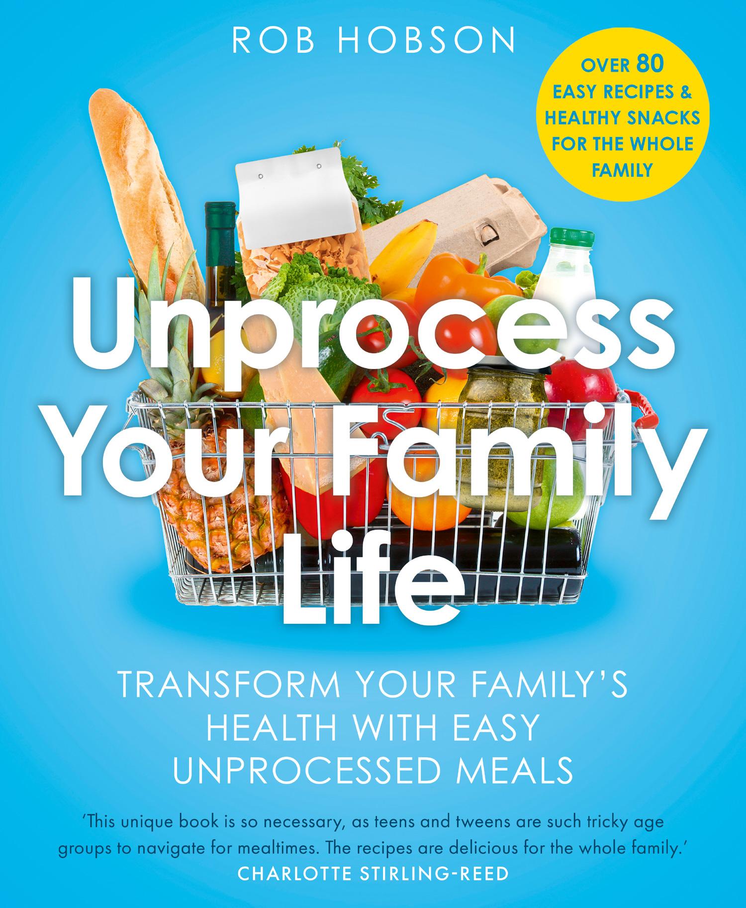 Cover: 9780008729622 | Unprocess Your Family Life | Rob Hobson | Taschenbuch | Englisch