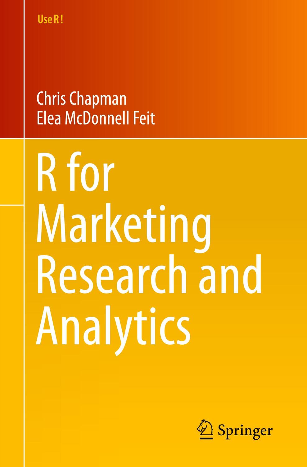 Cover: 9783319144351 | R for Marketing Research and Analytics | Elea McDonnell Feit (u. a.)