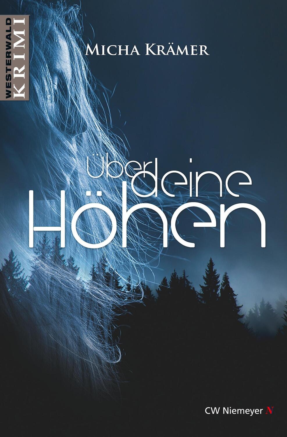 Cover: 9783827195715 | Über deine Höhen | Ein Westerwald-Krimi | Micha Krämer | Taschenbuch