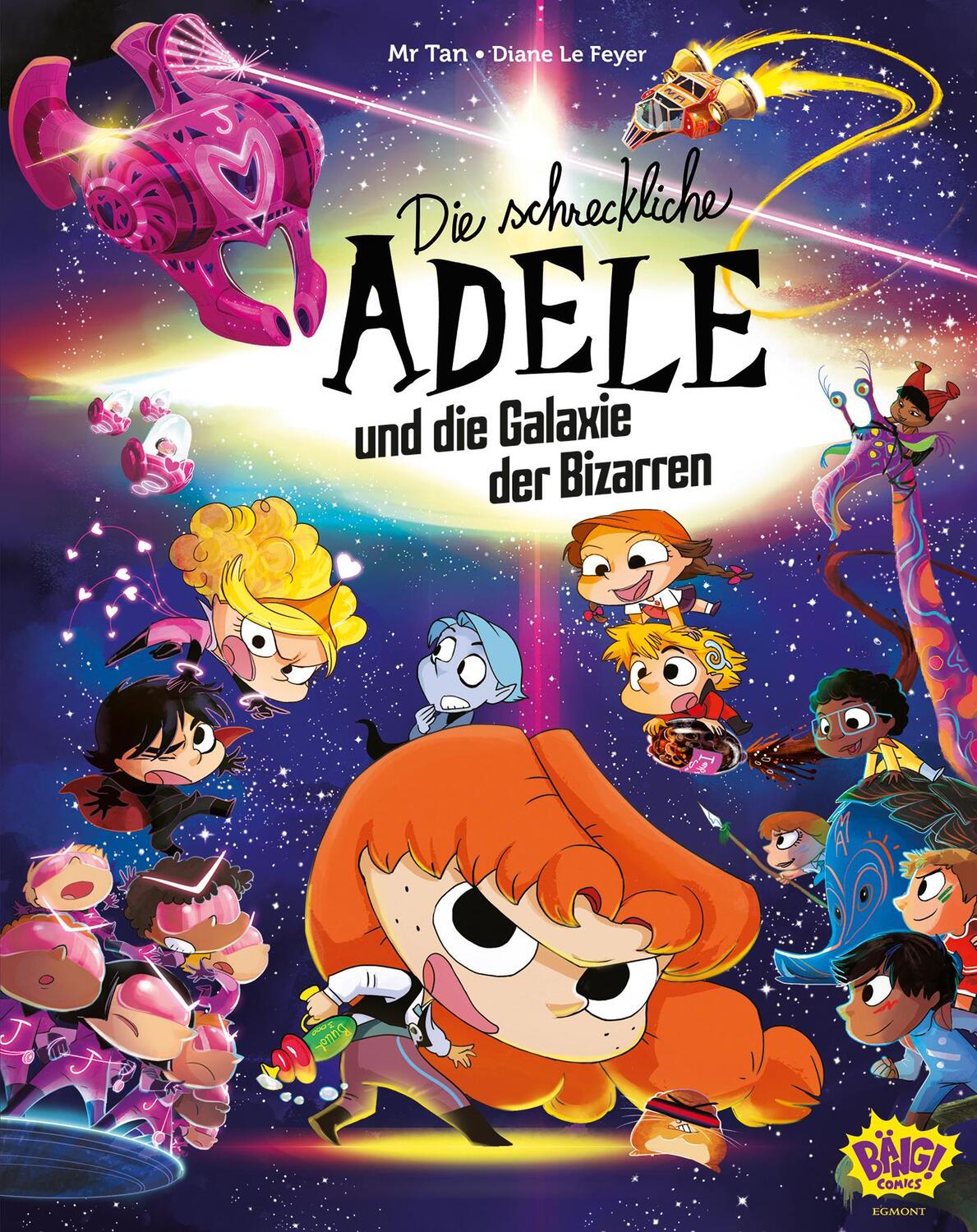 Cover: 9783770407552 | Die schreckliche Adele und die Galaxie der Bizarren | Tan (u. a.)