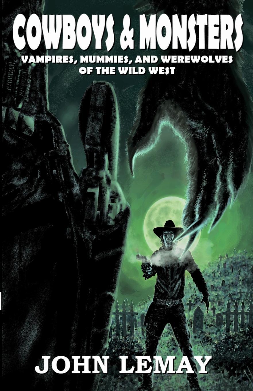 Cover: 9781953221469 | Cowboys &amp; Monsters | John Lemay | Taschenbuch | Paperback | Englisch