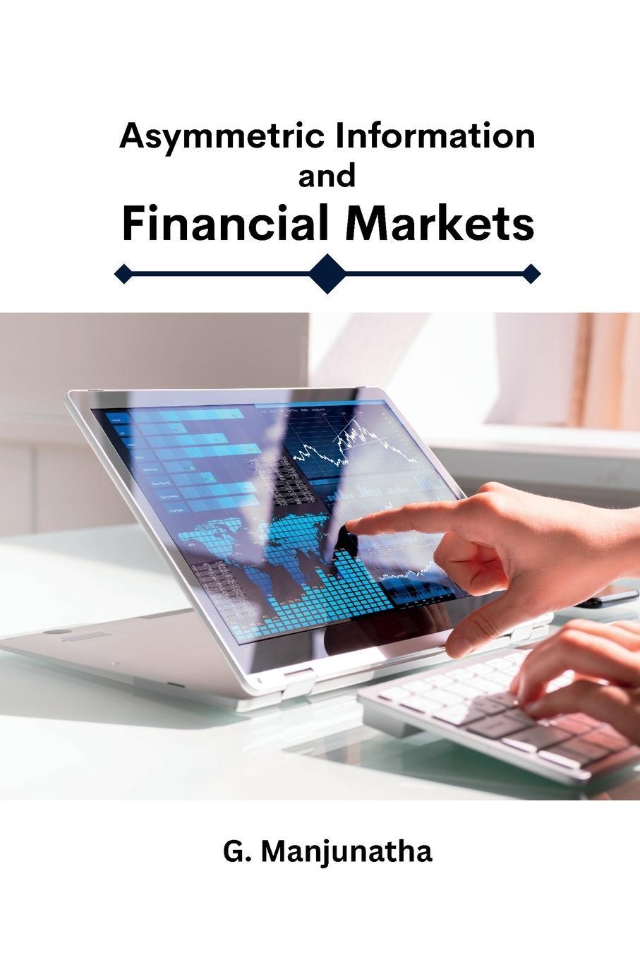 Cover: 9782391241750 | Asymmetric Information and Financial Markets | G. Manjunatha | Buch