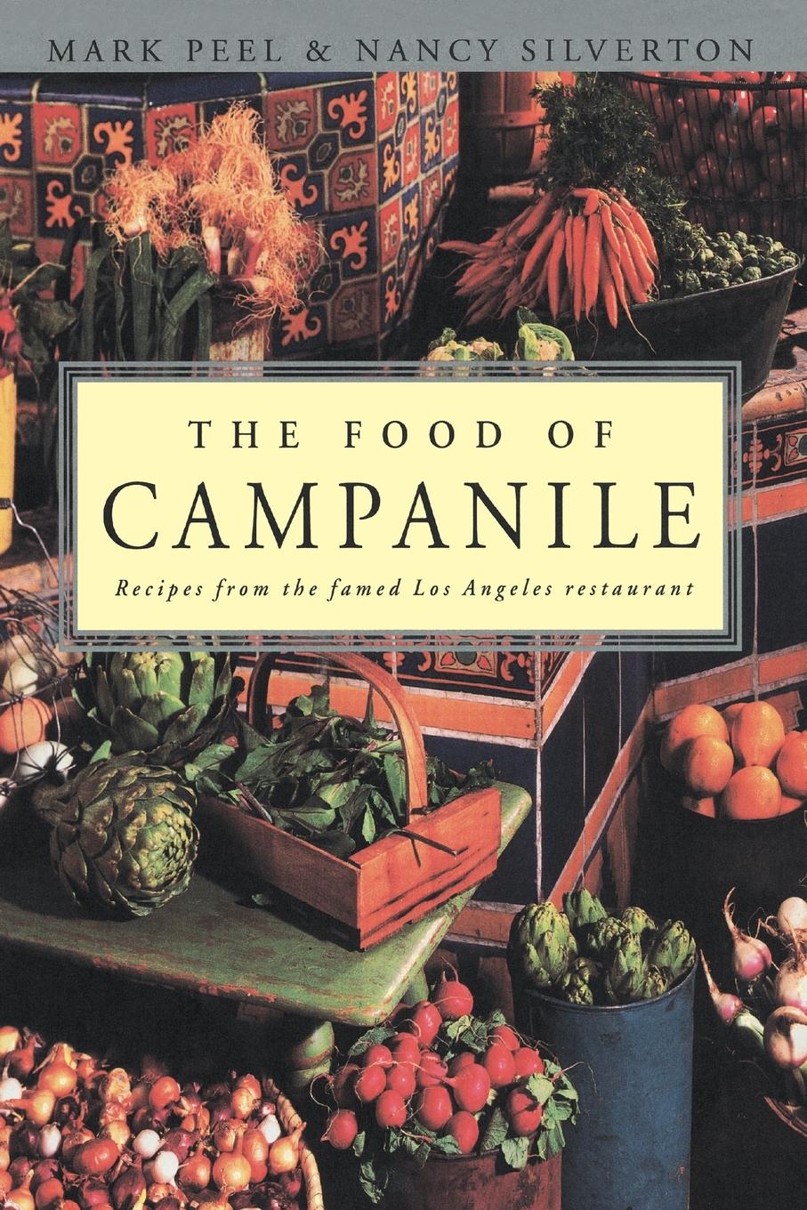 Cover: 9780812992038 | The Food of Campanile | Mark Peel (u. a.) | Taschenbuch | Englisch