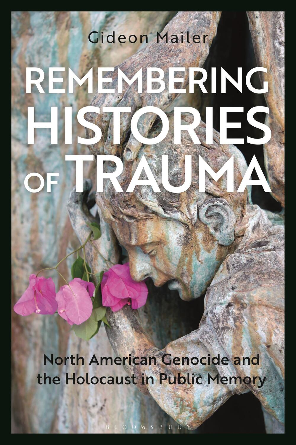 Cover: 9781350240636 | Remembering Histories of Trauma | Gideon Mailer | Taschenbuch | 2022