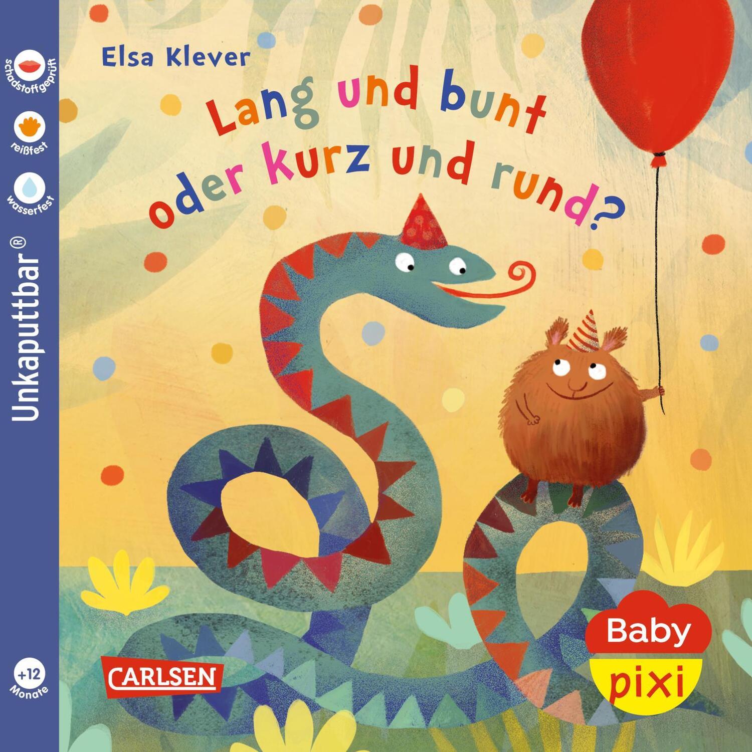 Cover: 9783551062475 | Baby Pixi (unkaputtbar) 130: Lang und bunt, kurz und rund | Klever