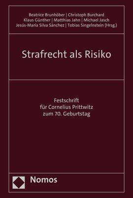 Cover: 9783848785490 | Strafrecht als Risiko | Beatrice Brunhöber (u. a.) | Buch | Deutsch