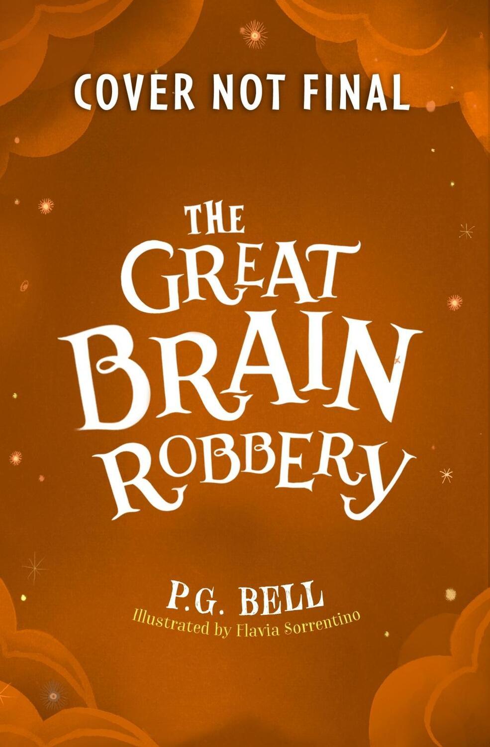 Cover: 9781474948623 | The Great Brain Robbery | P.G. Bell | Buch | Englisch | 2019