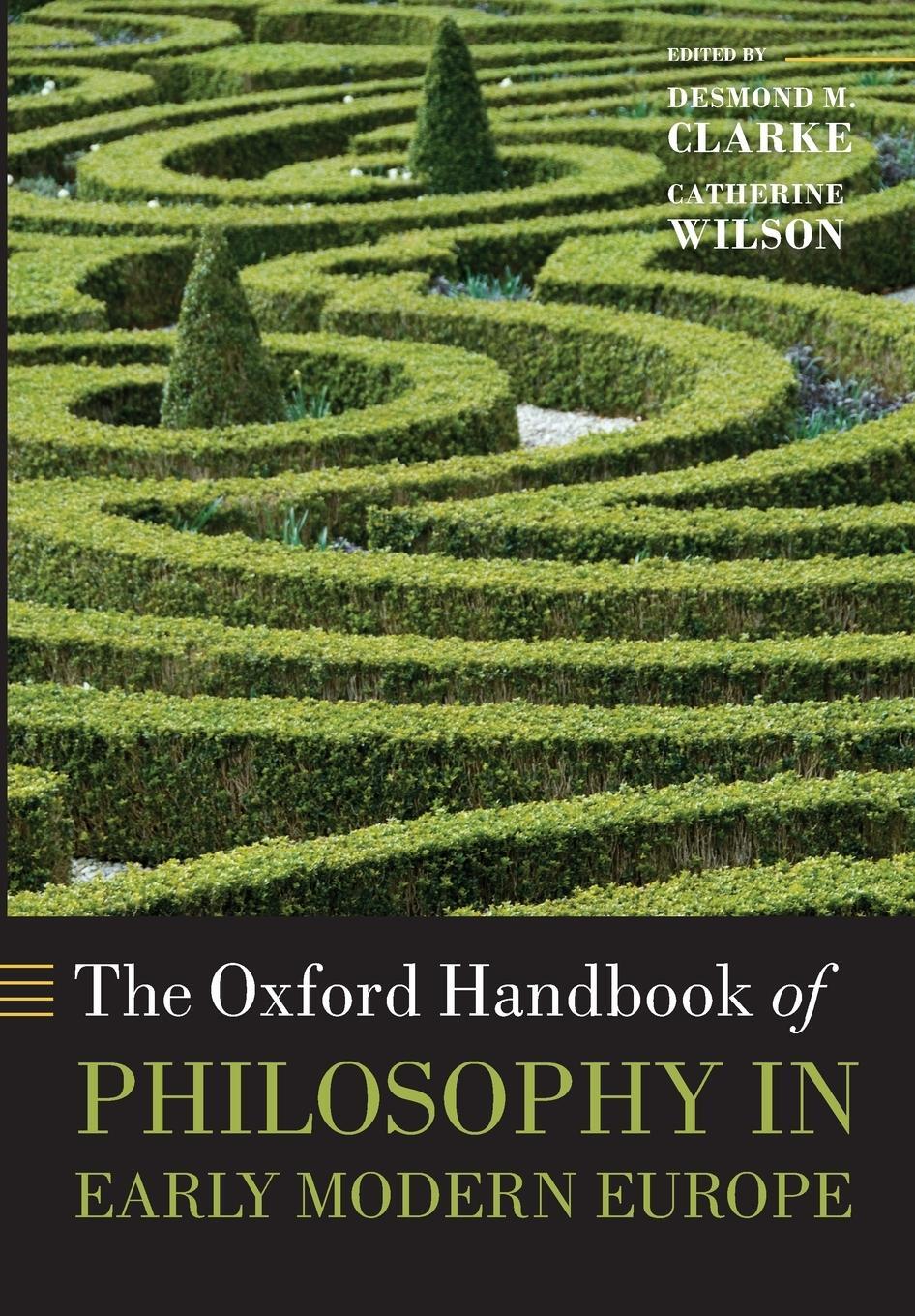 Cover: 9780199671649 | The Oxford Handbook of Philosophy in Early Modern Europe | Wilson