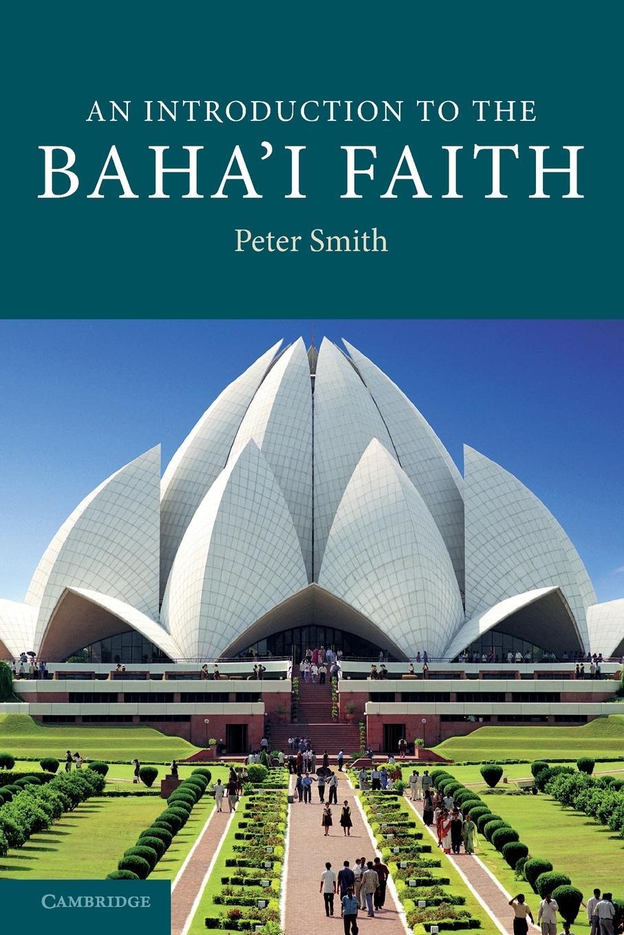 Cover: 9780521681070 | An Introduction to the Baha'i Faith | Peter Smith | Taschenbuch | 2013