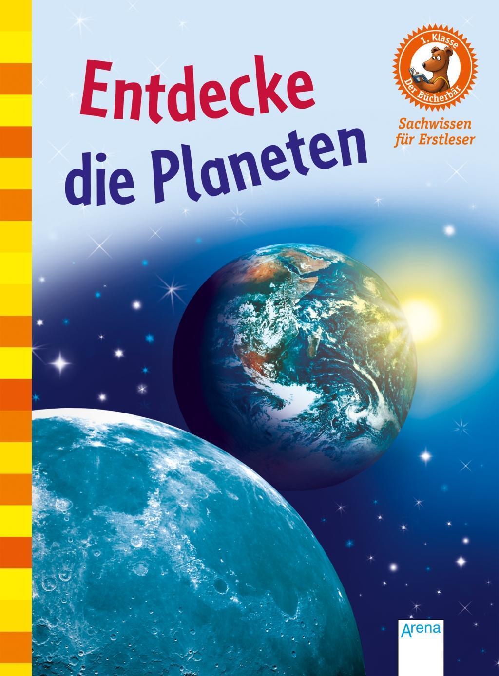 Cover: 9783401706917 | Entdecke die Planeten | Der Bücherbär. Sachwissen für Erstleser | Buch