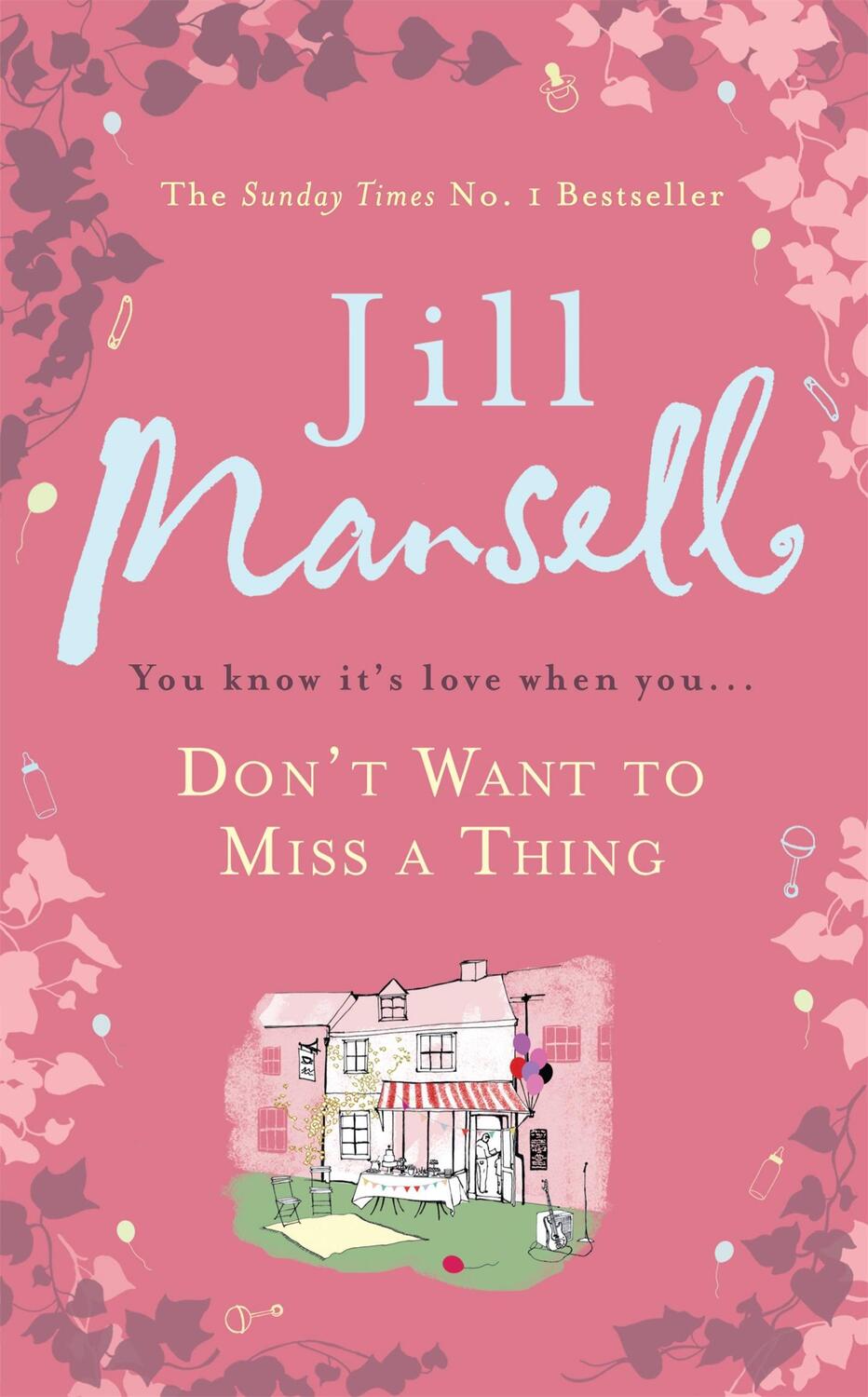 Cover: 9780755355891 | Don't Want To Miss A Thing | Jill Mansell | Taschenbuch | 420 S.