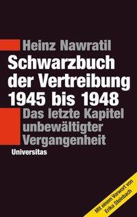 Cover: 9783800419111 | Schwarzbuch der Vertreibung 1945-1948 | Heinz Nawratil | Buch | 2007